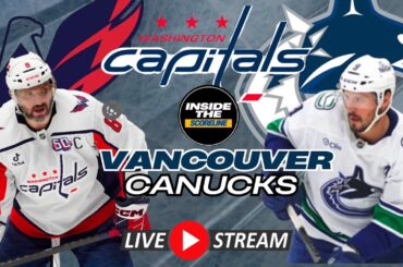 Washington Capitals Vs Vancouver Canucks NHL LIVE Stream