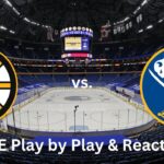 Boston Bruins vs. Buffalo Sabres LIVE Play by Play & Reaction