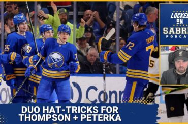 Duo hat-tricks for Tage Thompson and JJ Peterka highlights the Sabres top two weapons