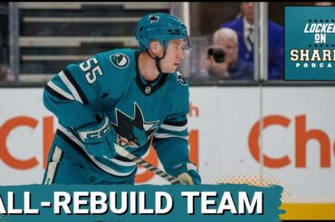 San Jose Sharks' All-Rebuild Team: Who Makes the Cut?