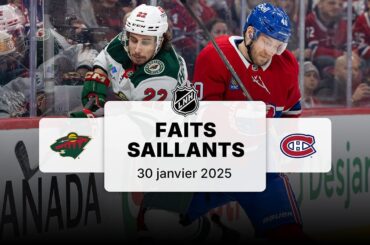 Wild vs Canadiens 30/1/25 | Faits saillants
