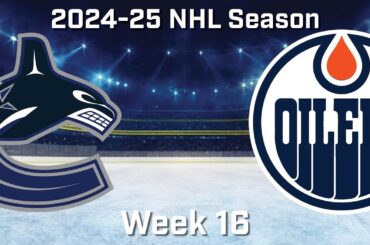 NHL Hockey - Vancouver Canucks at Edmonton Oilers - P-B-P - January 23, 2025
