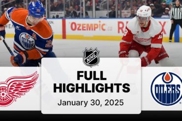 NHL Highlights | Red Wings vs. Oilers - January 30, 2025