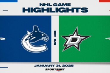 NHL Highlights | Canucks vs. Stars - January 31, 2025
