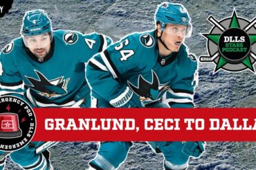 EMERGENCY POD: Dallas Stars acquire Granlund, Ceci from San Jose Sharks