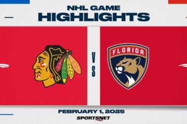 NHL Highlights | Chicago Blackhawks vs. Florida Panthers - February 1, 2025