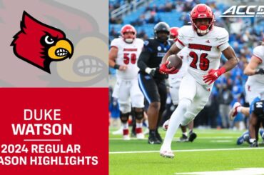 Duke Watson 2024 Regular Season Highlights | Louisville RB