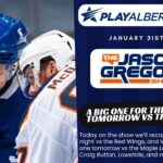 The Jason Gregor Show - January 31st, 2025 - Oilers and Leafs TOMORROW!