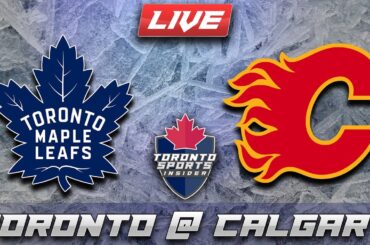 Toronto Maple Leafs vs Calgary Flames LIVE Stream Game Audio | NHL LIVE Gamecast & Chat