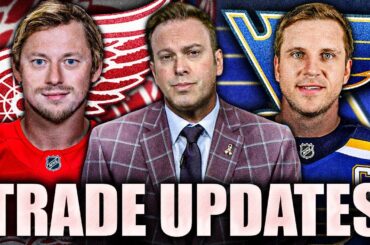 ELLIOTTE FRIEDMAN'S RED WINGS & BLUES TRADE UPDATES: VLADIMIR TARASENKO, BRAYDEN SCHENN?
