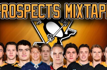Prospects Mixtape: 2024-2025 | Pittsburgh Penguins