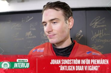 Nu är premiären nära: Johan Sundström inför