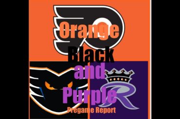 Orange Black and Purple Pregame Report Flyers Penguins Phantoms Wolfpack Royals Nailers