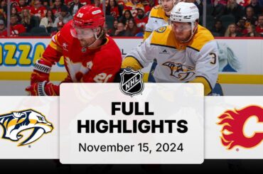NHL Highlights | Predators vs. Flames - November 15, 2024