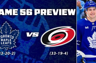 Maple Leafs vs Carolina Hurricanes - Game 56 Preview & Bets