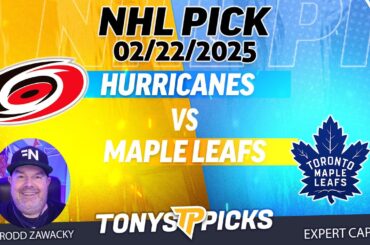 Carolina Hurricanes vs Toronto Maple Leafs 2/22/25 NHL Pick Prediction