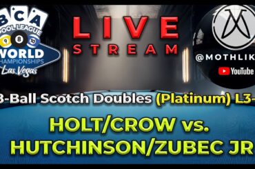 Hutchinson/Zubec Jr vs Holt/Crow : 8-Ball Scotch Doubles Platinum : L3-4 : BCA Pool League Worlds
