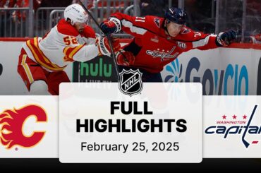 NHL Highlights | Flames vs. Capitals | February 25, 2025