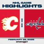 NHL Highlights | Flames vs. Capitals - February 25, 2025