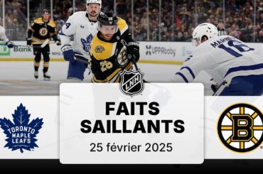 Maple Leafs vs Bruins 25/02 | Faits saillants