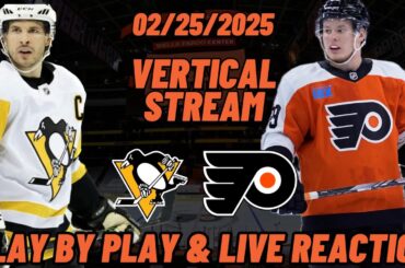 Philadelphia Flyers vs Pittsburgh Penguins Live Reaction | NHL | VERTICAL | Flyers vs Penguins