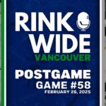 RINK WIDE POST-GAME: Vancouver Canucks at Los Angeles Kings | Game 58 - Feb. 26, 2025