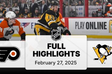 NHL Highlights | Flyers vs. Penguins - February 27, 2025