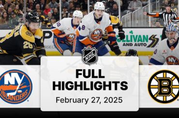 NHL Highlights | Islanders vs. Bruins | February 27, 2025