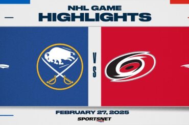 NHL Highlights | Sabres vs. Hurricanes - February 27, 2025