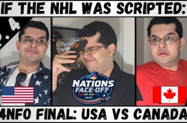 If the NHL was Scripted: 4 Nations Face-Off FINAL! (USA vs CANADA)