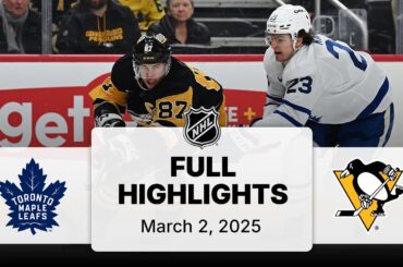 NHL Highlights | Maple Leafs vs. Penguins | March 02, 2025