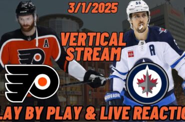 Winnipeg Jets vs Philadelphia Flyers Live Reaction | NHL | VERTICAL | Flyers vs Jets