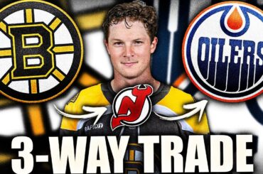 OILERS, BRUINS & DEVILS MAKE A HUGE 3-WAY TRADE: TRENT FREDERIC TO EDMONTON (Jones, Wanner, Hauser)