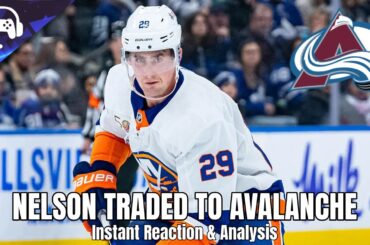 BROCK NELSON TRADED TO THE AVALANCHE | Instant Reaction & Analysis