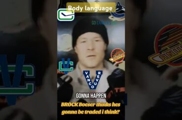 Vancouver Canucks Brock Boeser   feels he will be traded,I think.#vancouvercanucks #canucks#nhl#NHL