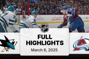 NHL Highlights | Sharks vs. Avalanche | March 06, 2025