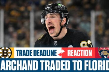 Brad Marchand Traded To Panthers | NHL Trade Deadline Reaction