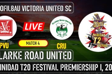 Match 4  Live - Profilbau Victoria United SC vs Clarke Road United | T20