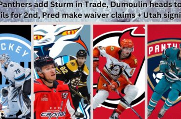 NHL Trade and News: Sturm dealt to FLO, NJ gets Dumoulin, Utah signs UFA’s plus more news updates.