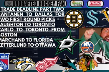 Rantanen to Dallas?! Carlo/Laughton to Toronto; Shea Weber traded?? NHL Trade Deadline Day Part Two