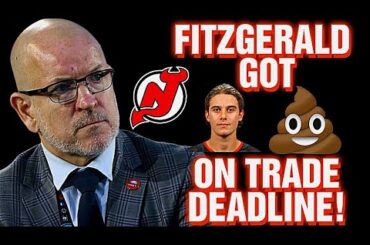 NJ Devils Fans Upset With GM Tom Fitzgerald With What Was Done On Trade Deadline Day!