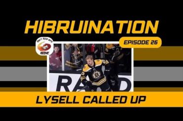 HiBruiNation #26 - Lysell Called Up