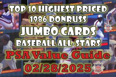 Top 10 Highest Price PSA SUPERSIZE Oddball 1986 Donruss Baseball All Star Cards as of 02/28/2025