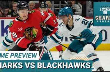 Chicago Blackhawks vs San Jose Sharks Preview: What You Need To Know