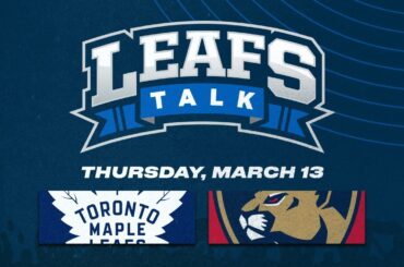 Maple Leafs vs. Panthers LIVE Post Game Reaction | Leafs Talk