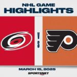 NHL Highlights | Hurricanes vs. Flyers - March 15, 2025