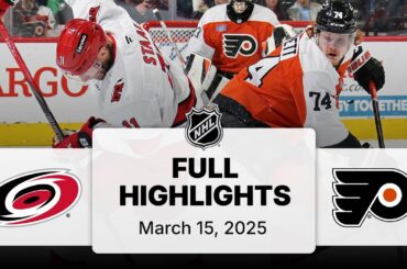 NHL Highlights | Hurricanes vs. Flyers | March 15, 2025