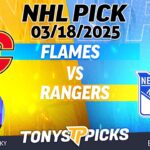 Calgary Flames vs New York Rangers 3/18/25 NHL Pick Prediction