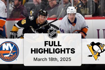 NHL Highlights | Islanders vs. Penguins | March 18, 2025