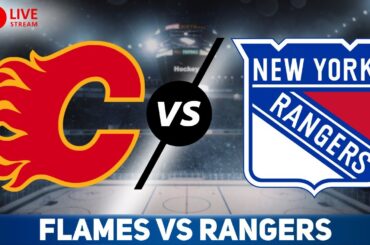 Calgary Flames vs New York Rangers LIVE GAME REACTION & PLAY-BY-PLAY